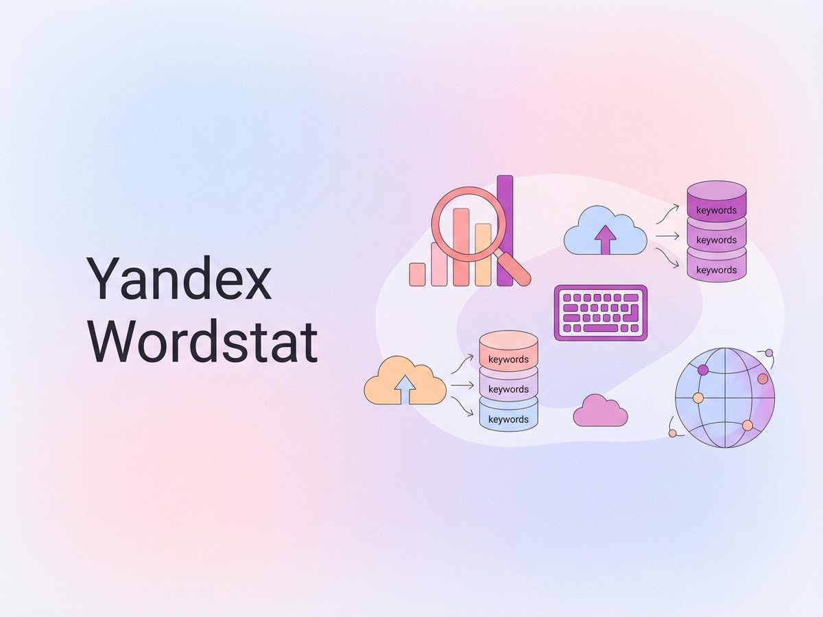 Yandex Wordstat: что это такое, возможности сервиса для анализа спроса и пошаговый план работы с ключевыми словами.